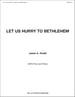 Let Us Hurry to Bethlehem